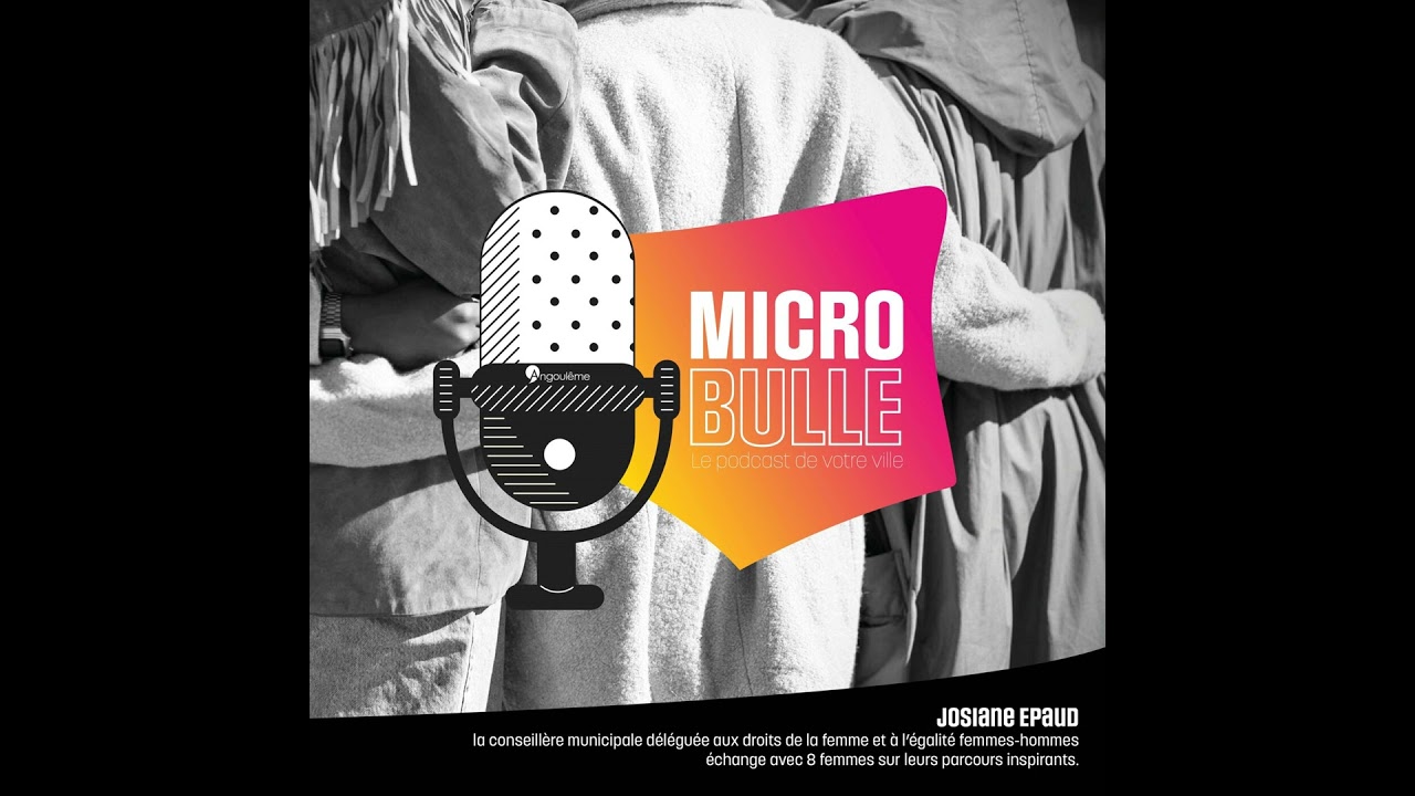 Micro Bulle #3 - Journée du 8 Mars partie 2