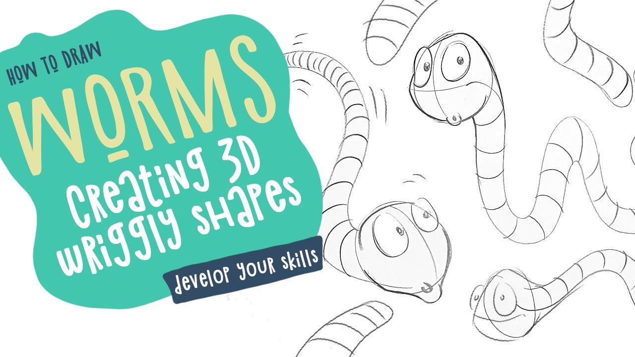How To Draw Worms (And Begin To Sketch 3D Characters)