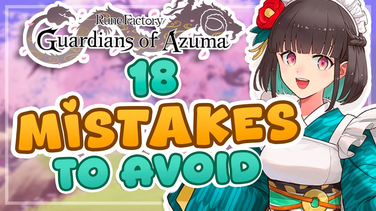 18 Beginner Mistakes to AVOID in Rune Factory Guardians of Azuma 🐲