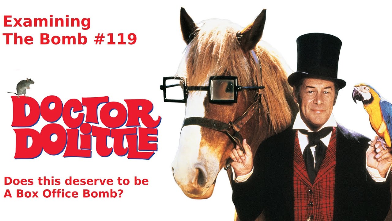 Examining The Bomb #119: Doctor Dolittle (1967)