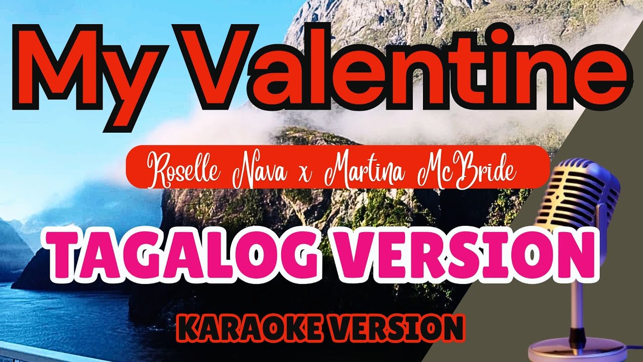 MY VALENTINE - (Tagalog Karaoke Version) Rossele Nava  Martina Mcbride