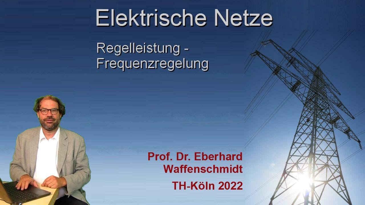 Elektrische Netze Folge 7.3: Regelleistung - Frequenzregelung