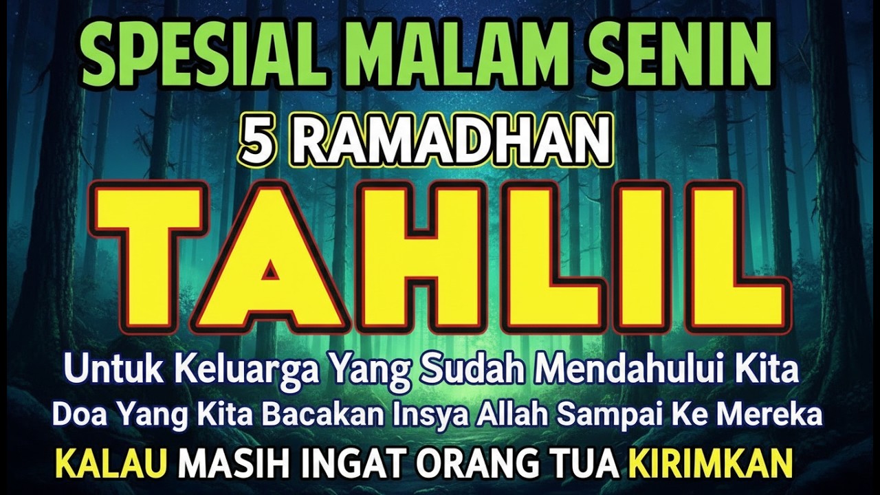 SPESIAL DOA MALAM SENIN‼️ YUK KIRIM DOA TAHLIL UNTUK KELUARGA YANG SUDAH MENINGGALKAN KITA