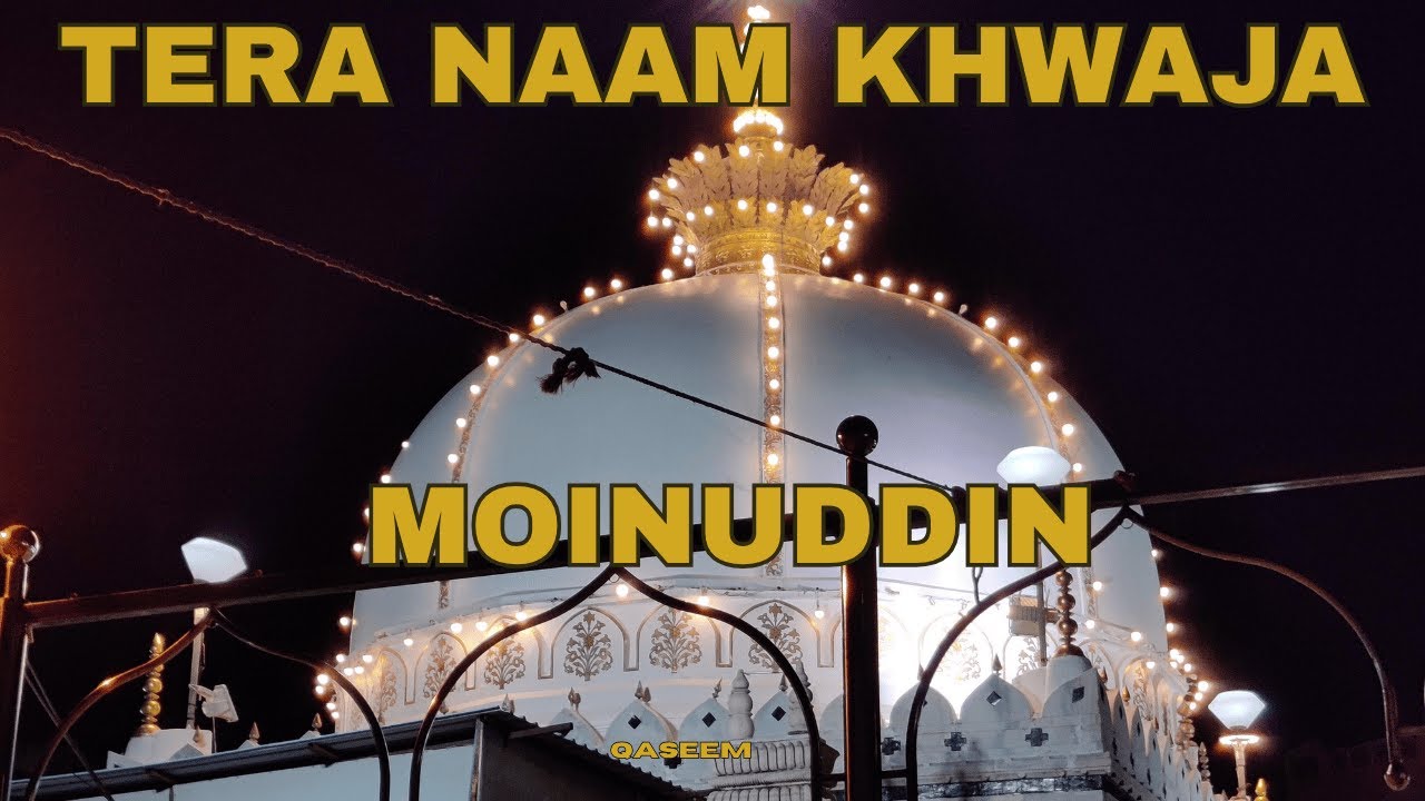 Tera Naam Khwaja | Nazr-e-Qāseem