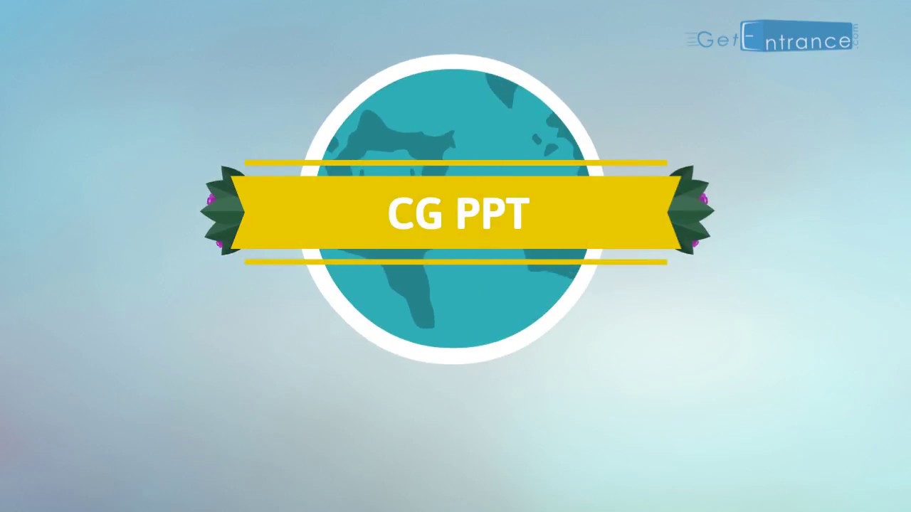 CG PPT 2018 - Chhattisgarh Pre Polytechnic Test
