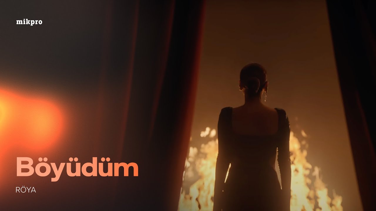 R&ouml;ya &ndash; B&ouml;y&uuml;d&uuml;m (Rəsmi Musiqi Videosu)