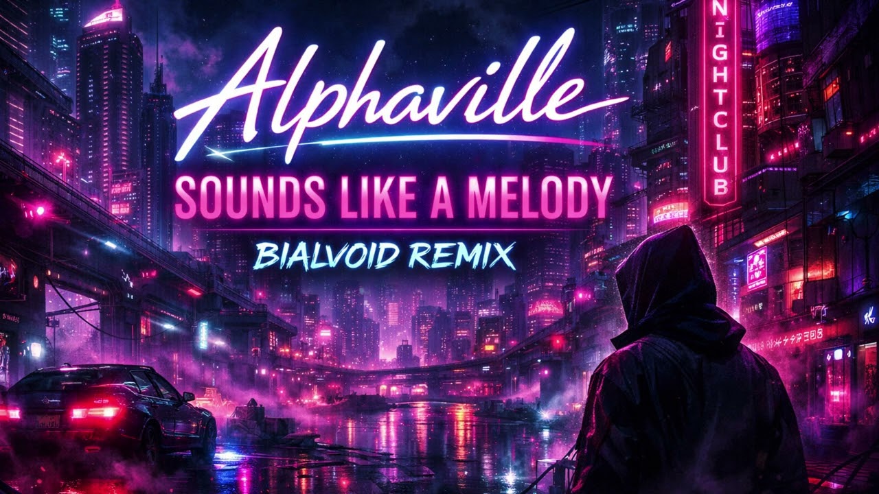 Alphaville - Sounds Like A Melody REMIX