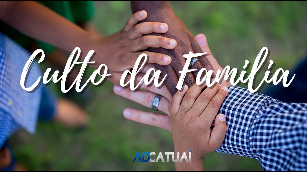 Culto da Família
