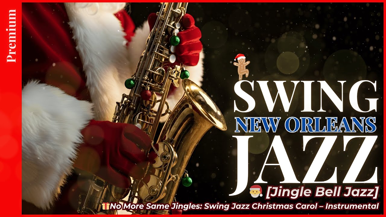 🎅 [Jingle Bell Jazz] 🎁Хватит одних и тех же мелодий: рождественский свинг‑джаз &mdash; инструментал