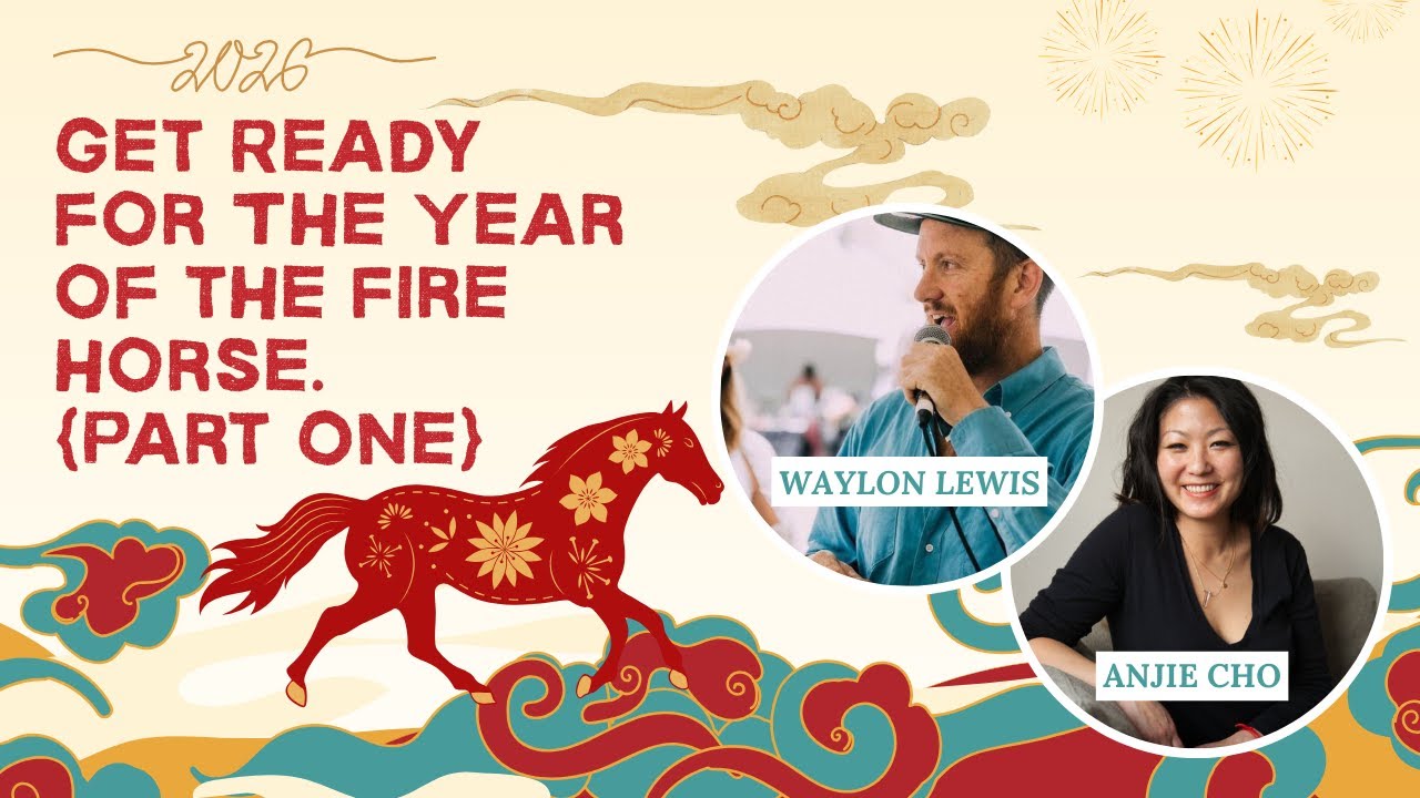 Last Year…Sucked. Get Ready: The Year of the Fire Horse is nearly here. {Part One}