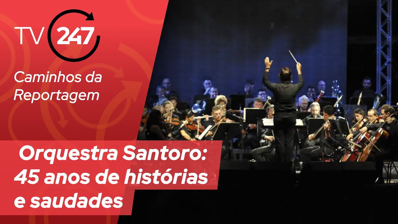 Caminhos da Reportagem - Orquestra Santoro: 45 anos de histórias e saudades