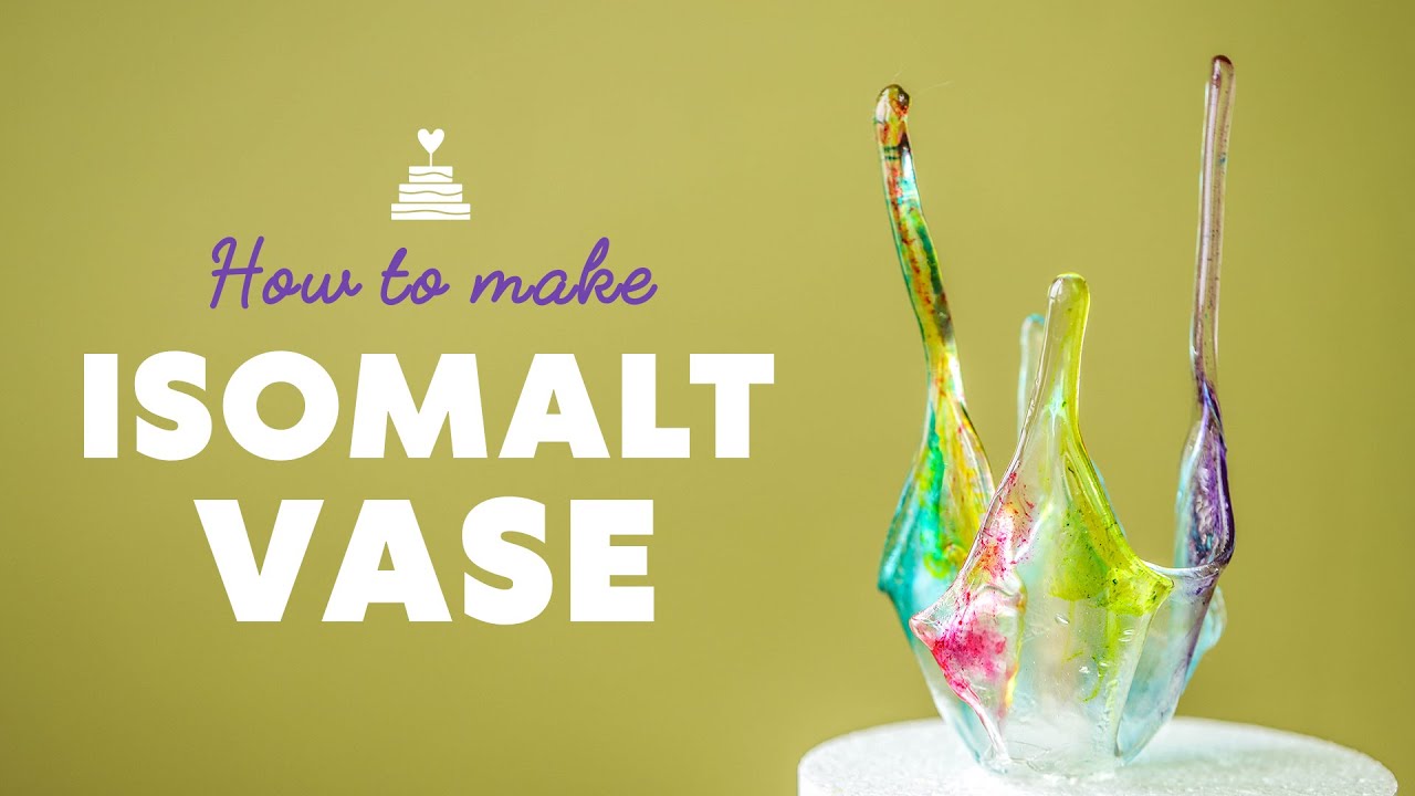 How to make Isomalt Vase