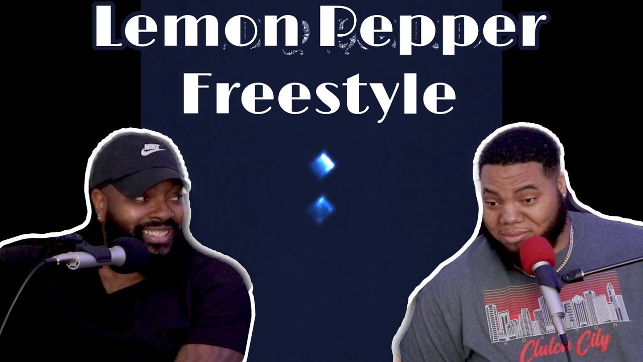Lemon Pepper Freestyle (Reaction)