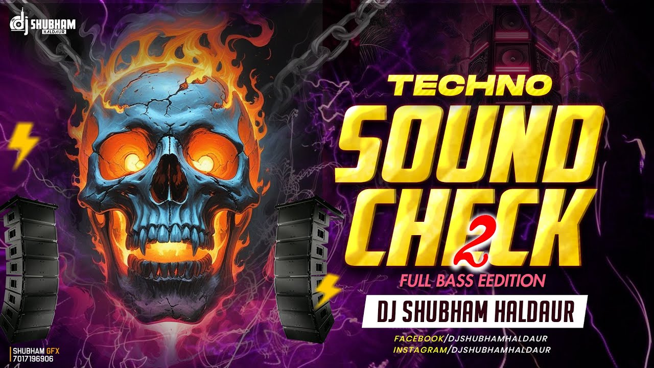Techno Soundcheck 2 🔥 Full Bass Edition | DJ Shubham Haldaur | DJ Bass Mix 2025