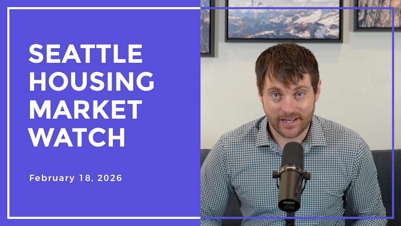 Seattle Housing Market Watch | 2/18/2026