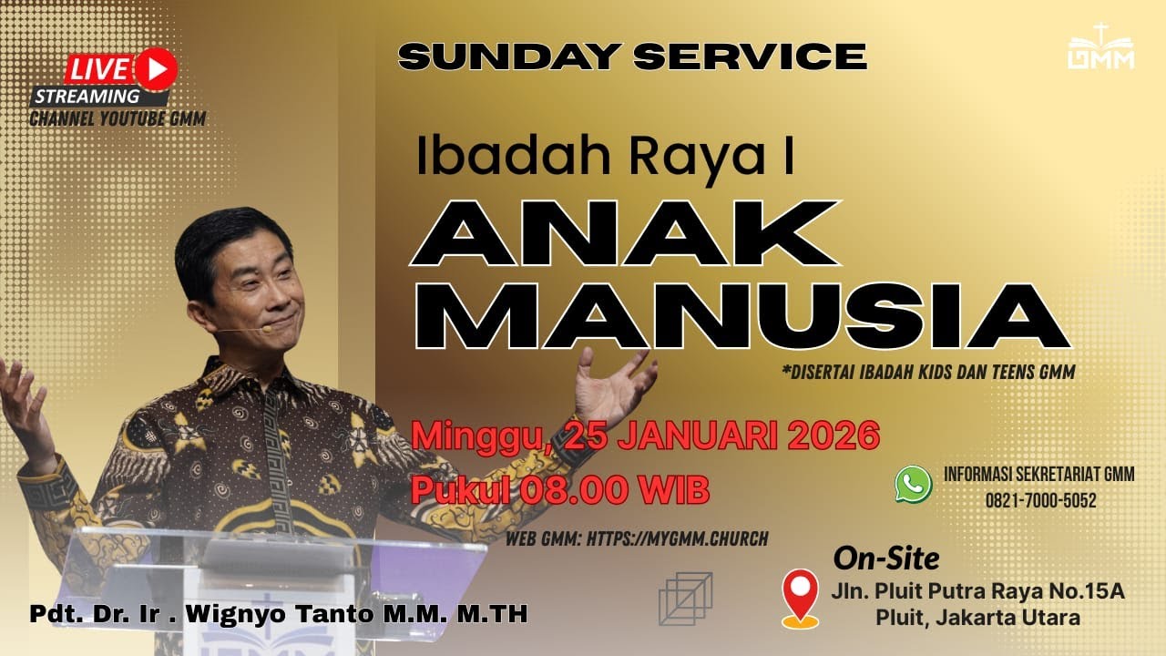 SESI 1 - ANAK MANUSIA - Pdt. Dr. Ir. Wignyo Tanto, M.M., M.Th. (250126)