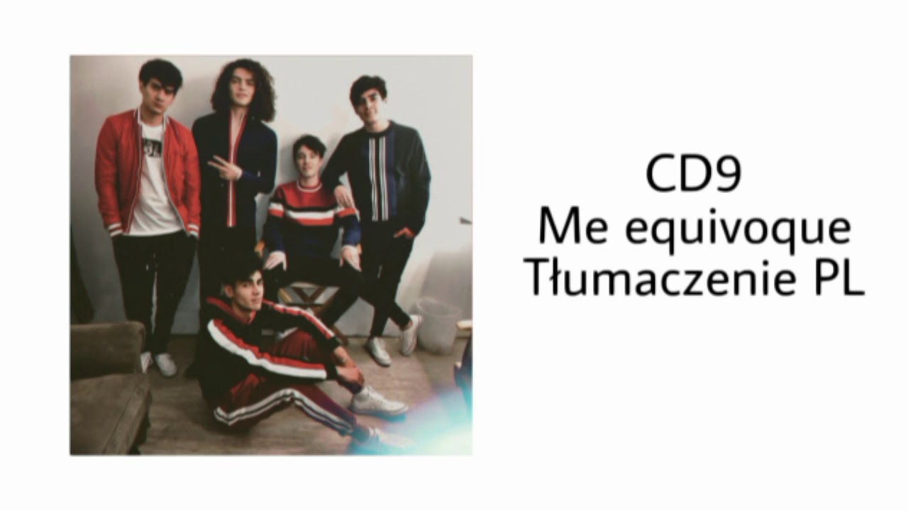 CD9 - Me equivoque [tłumaczenie pl]