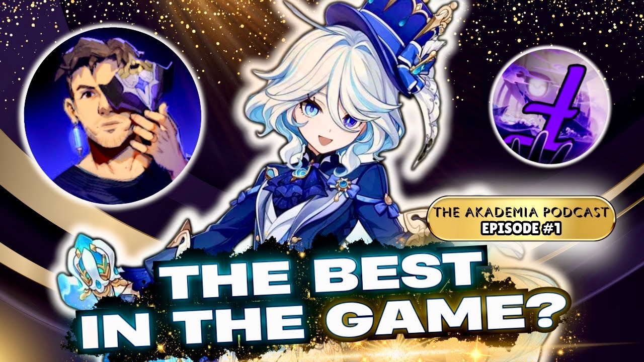 How Furina CHANGED the Meta (The Akademia Podcast #1)