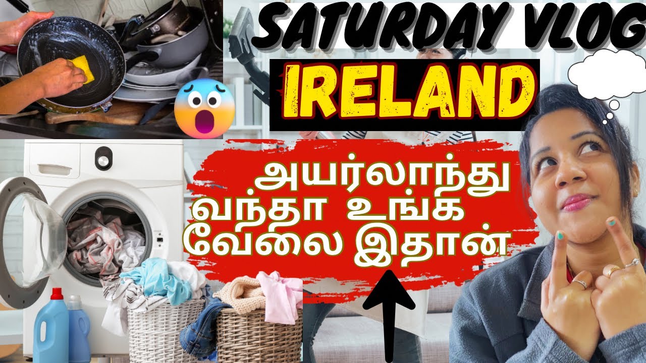 அயர்லாந்து வரிங்களா|Note பன்னீங்கள இதெல்லாம்|Saturday Routine Ireland2024