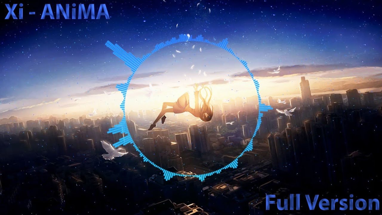 Xi - ANiMA ( Full Version)