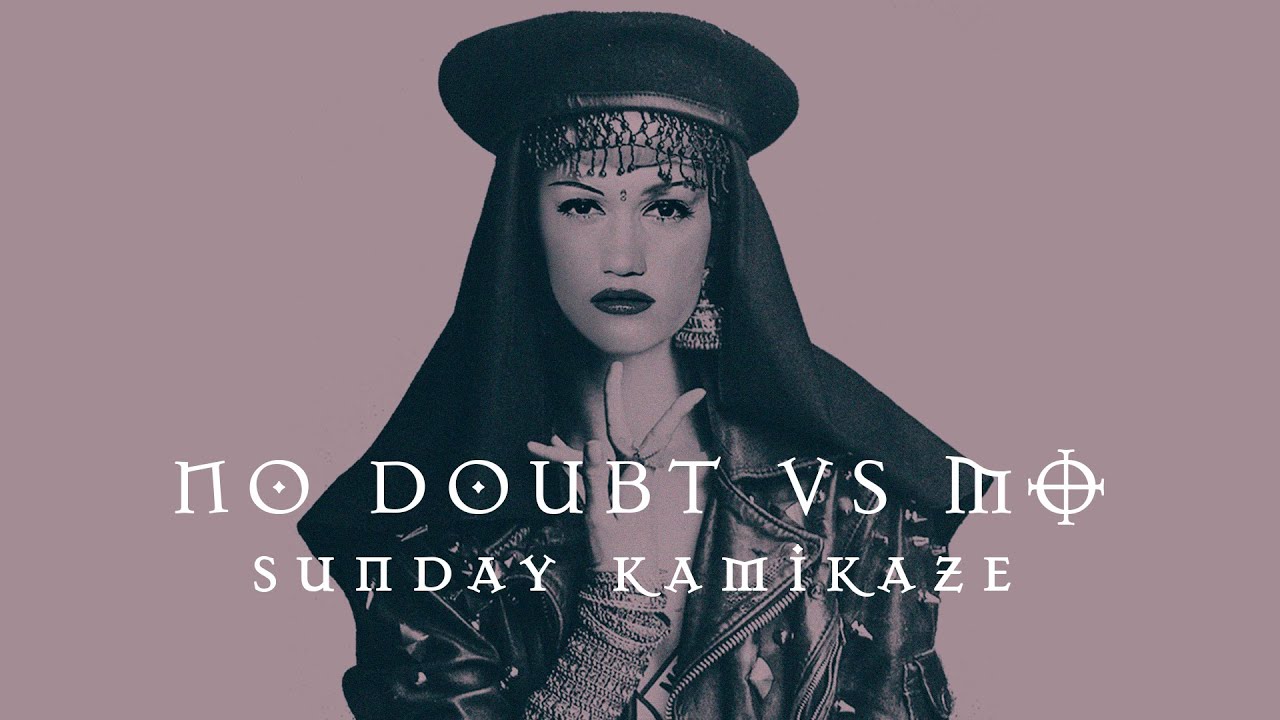 NO DOUBT vs MØ | SUNDAY KAMIKAZE | MASHUP