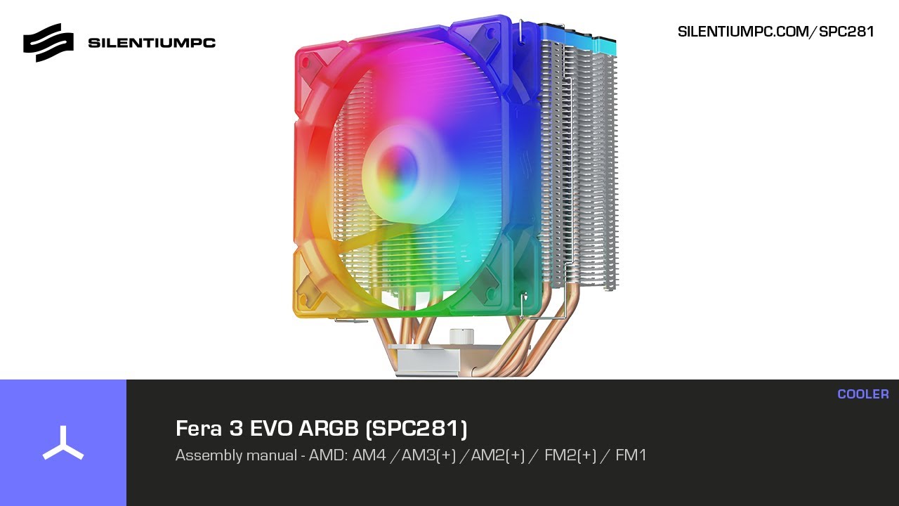 Fera 3 EVO ARGB (SPC281) - Assembly manual - AMD
