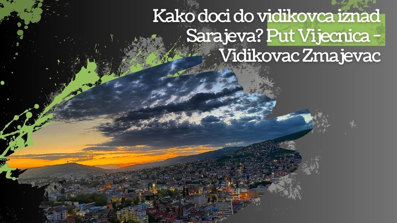 Kako doci do vidikovca iznad Sarajeva? Put Vijecnica - Vidikovac | Road City Hall - Vidikovac [FAQ]