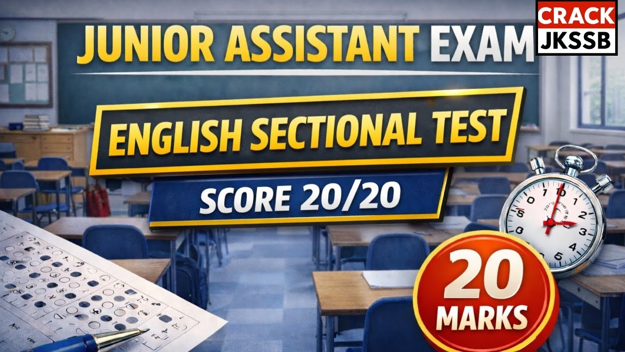 JUNIOR ASSISTANT EXAM &ndash; ENGLISH SECTIONAL TEST 1