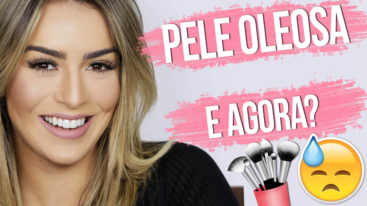 Make para pele oleosa