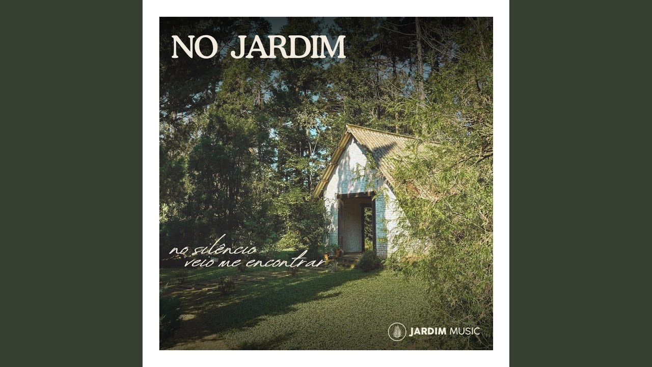 No Jardim