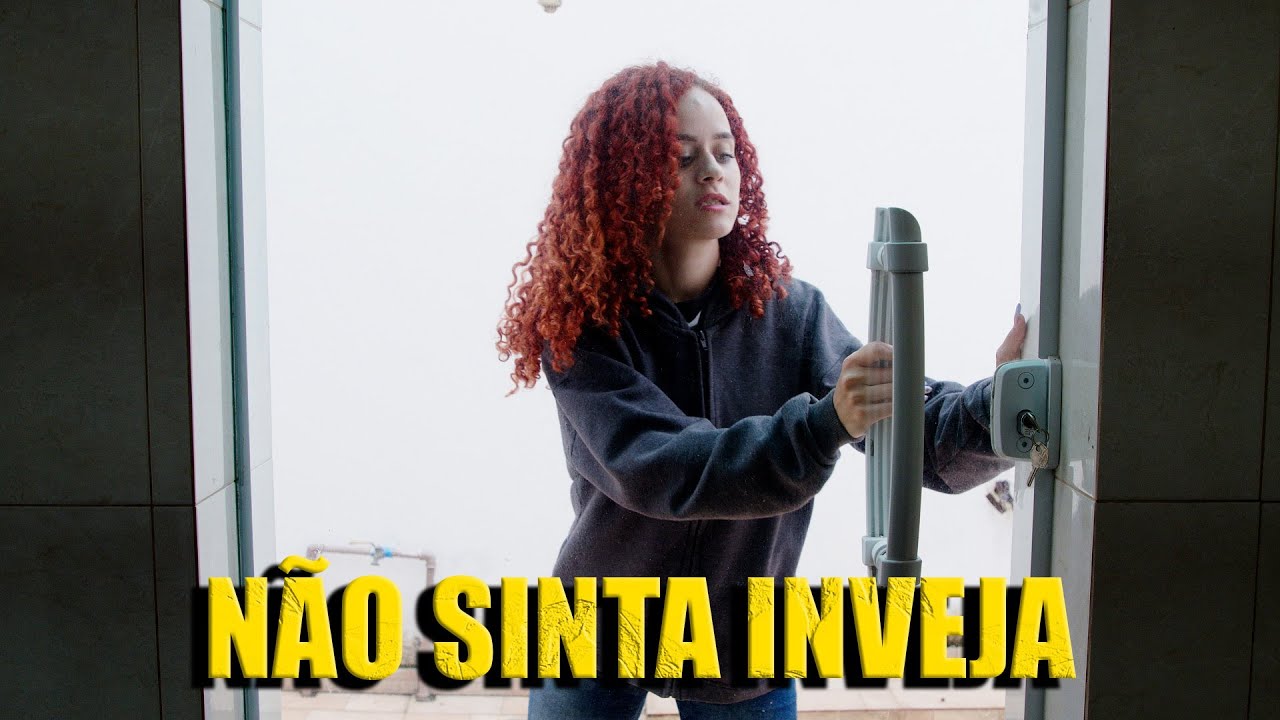 NÃO SINTA INVEJA