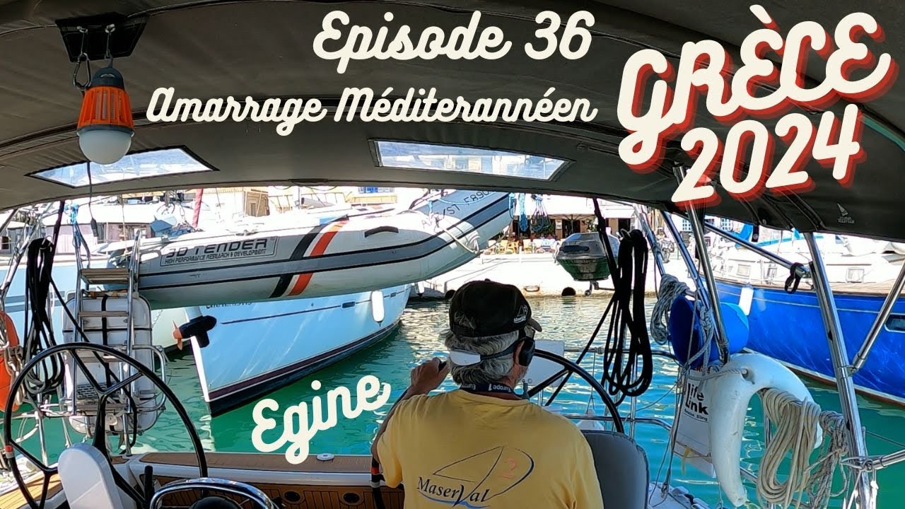 Grèce 2024 (Ep 36) - Amarrage Méditerranéen sur le quai municipal d'Egine