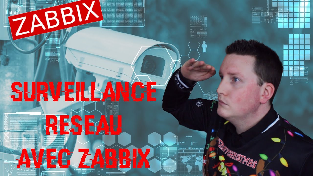 COMMENT SURVEILLER SON RESEAU INFORMATIQUE ? ZABBIX !