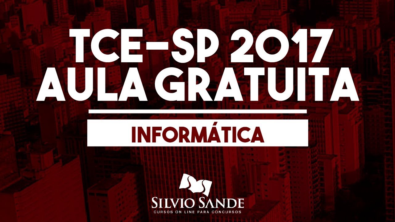 [AULA GRATUITA TCE-SP] Inform&aacute;tica com Renato da Costa