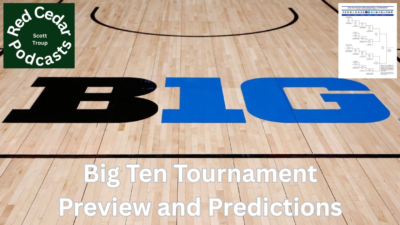 Big Ten Tournament Preview and Predictions - B1G Basketball