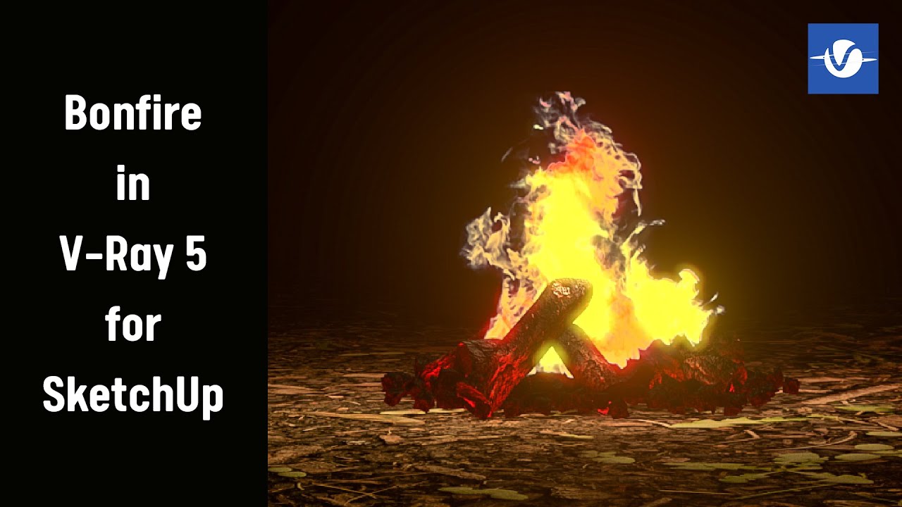 Bonfire in V-Ray 5 for SketchUp | Sketchup vray | Free SketchUp Model