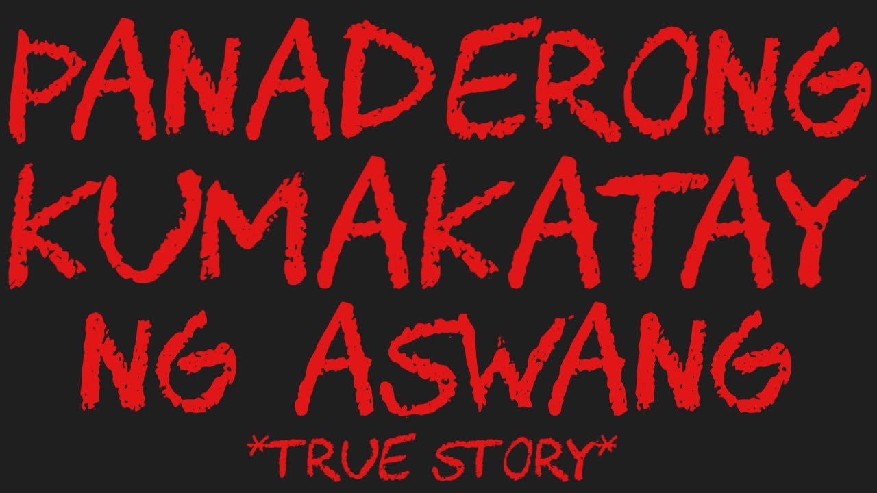 PANADERONG KUMAKATY NG ASWANG *True Story*