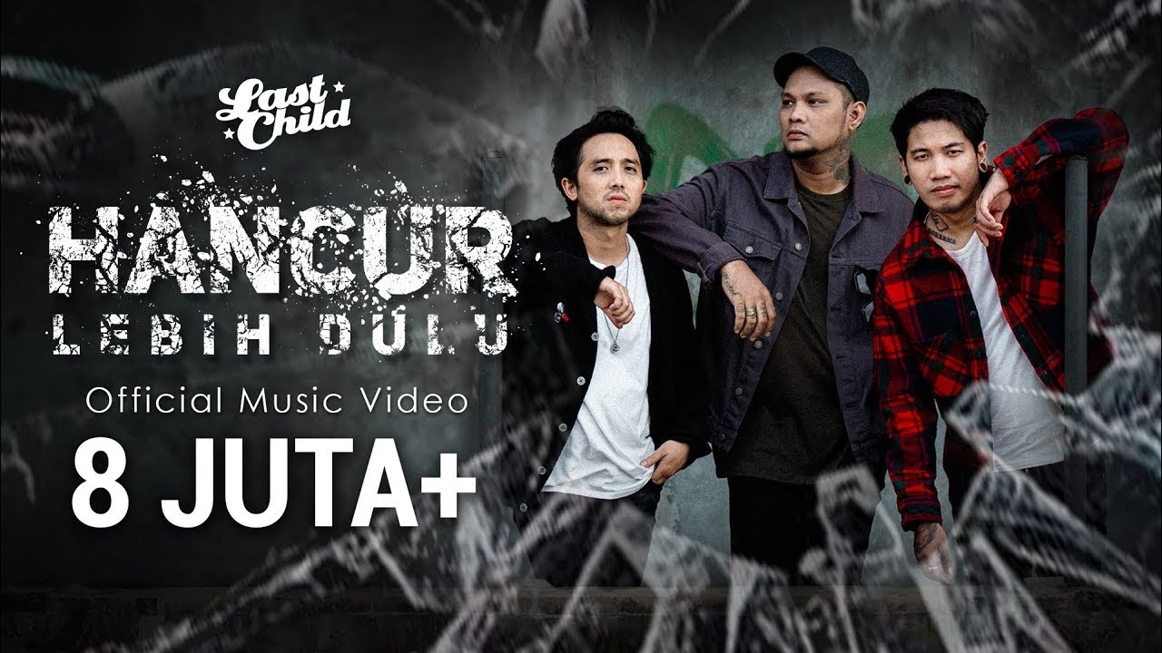 Last Child – Hancur Lebih Dulu | Shattered Before You