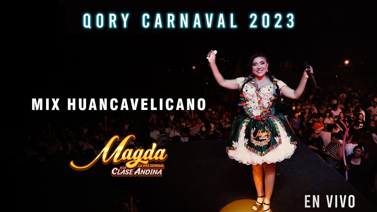 Magda La Voz Sensual - Mix Huancavelicano | Qori Carnaval 2023