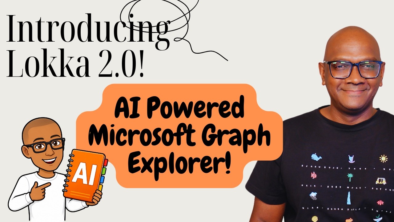 Lokka 2.0 - AI powered Microsoft Graph Explorer