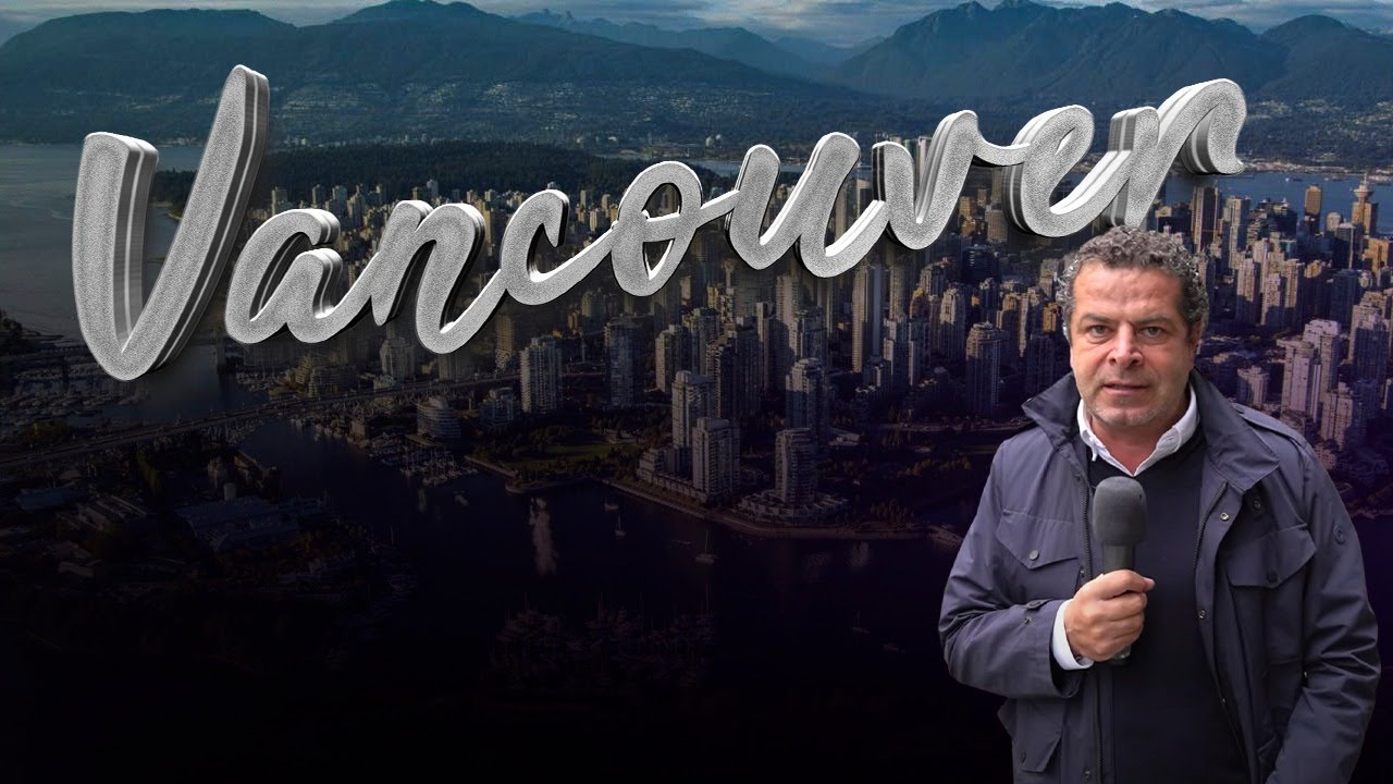 VANCOUVER NEDEN DÜNYANIN EN GÜZEL ŞEHRİ?