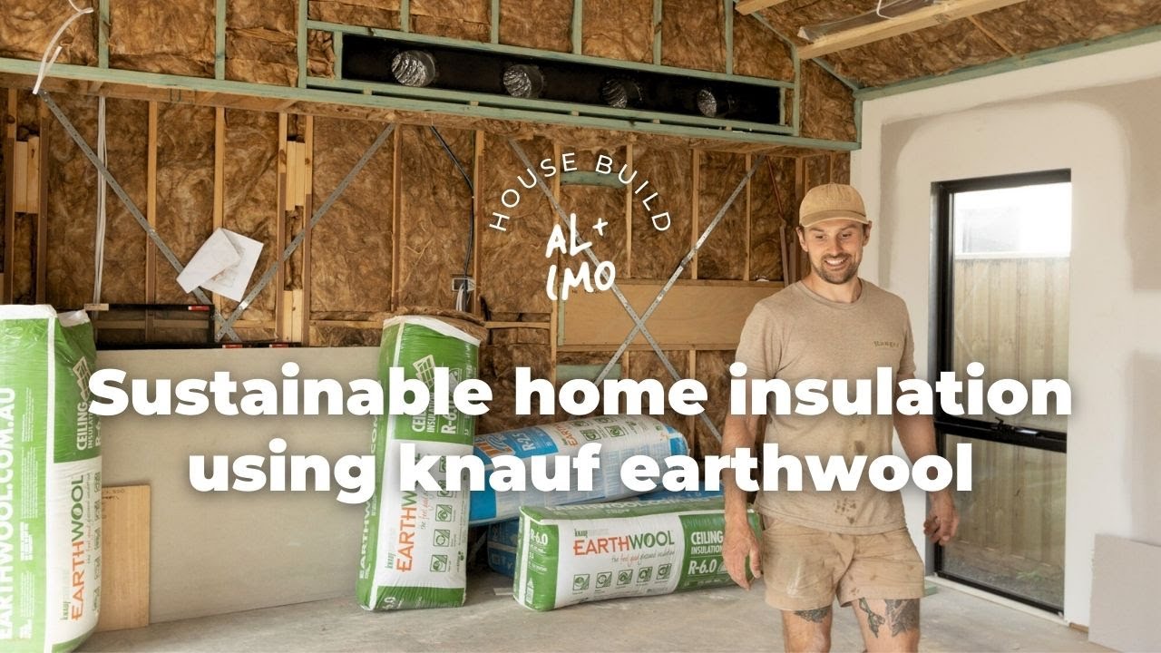 Sustainable Home Insulation Using Knauf Earthwool  - VIC Australia