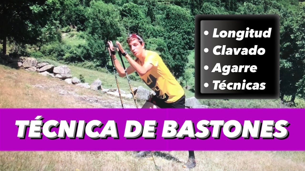 TÉCNICA de BASTONES en TRAILRUNNING | longitud bastones, agarre, clavado, técnicas...