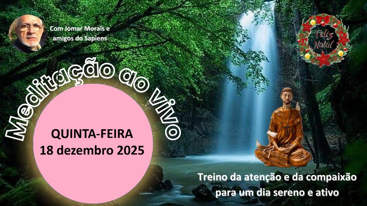 MEDITAÇÃO DA QUINTA FEIRA, 18 de dezembro 2025