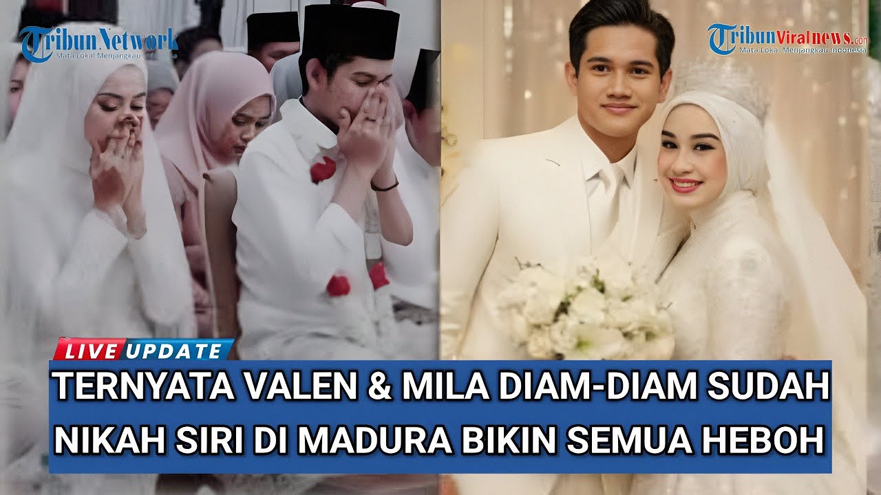 HEBOH ❗ Ternyata Valen dan Mila Diam-diam Sudah Nikah Siri di Madura Bikin Semua Warganet Terkejut.