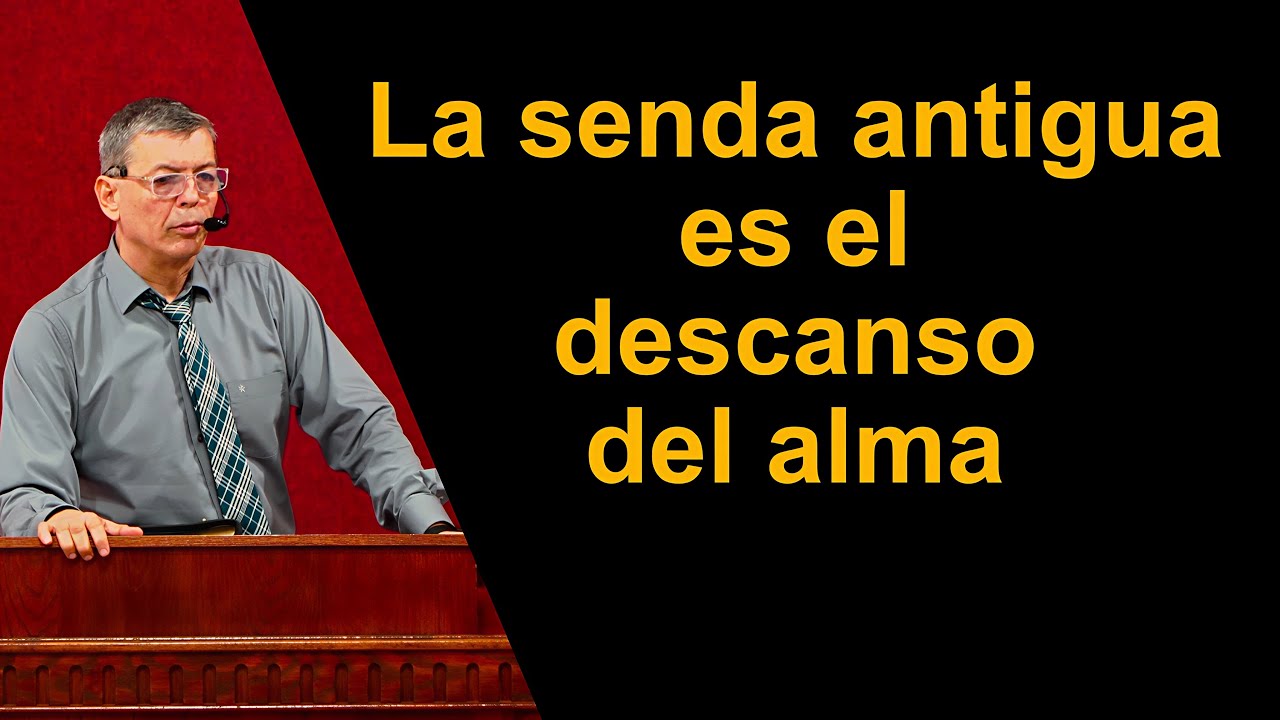 La senda antigua es el descanso del alma. Jeremías 6:16-17