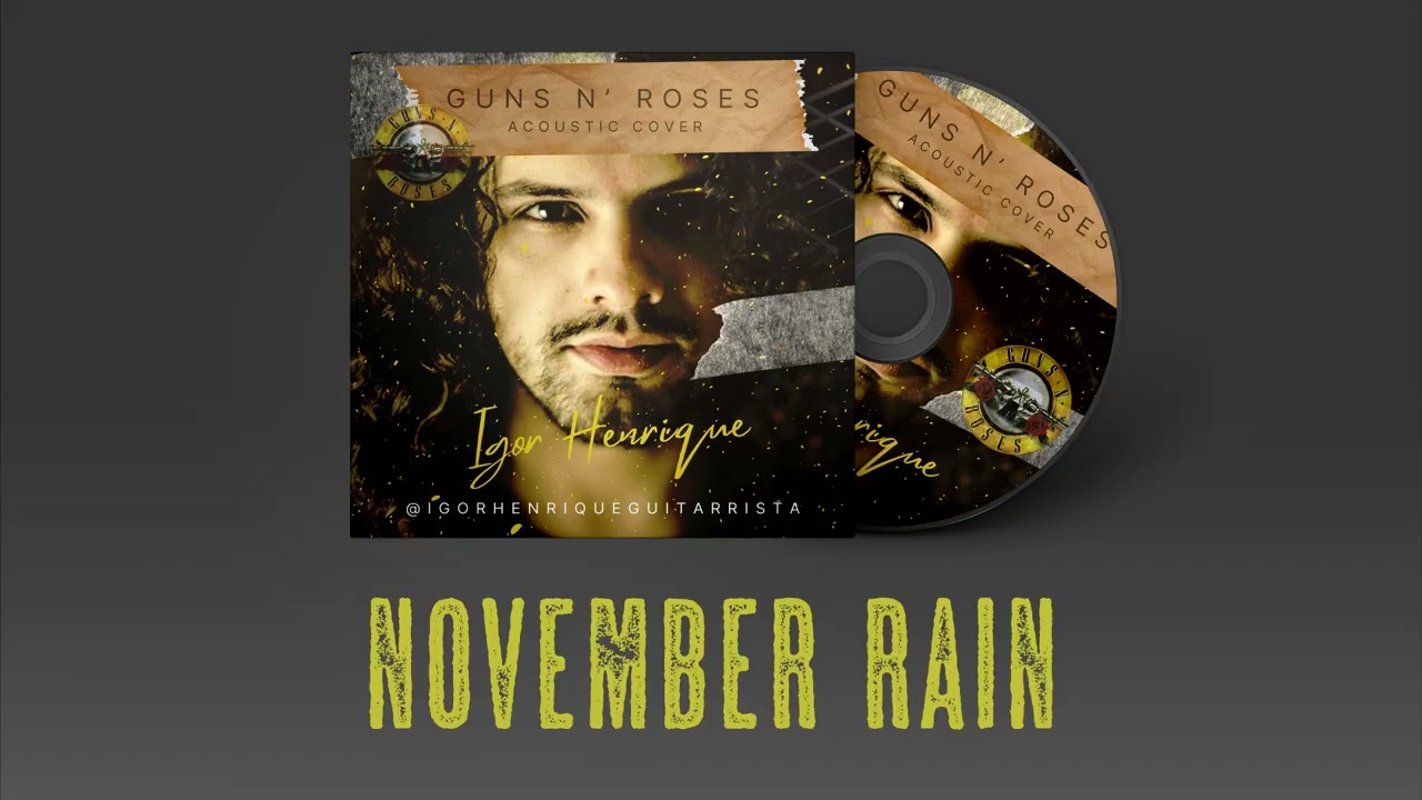 GN'R ACOUSTIC COVER IGOR HENRIQUE - NOVEMBER RAIN