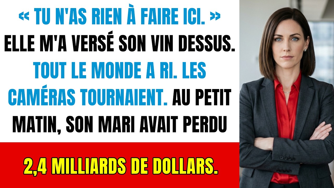 La femme du PDG m'a aspergé de vin — Au matin, ça leur a coûté 2,4 milliards de dollars