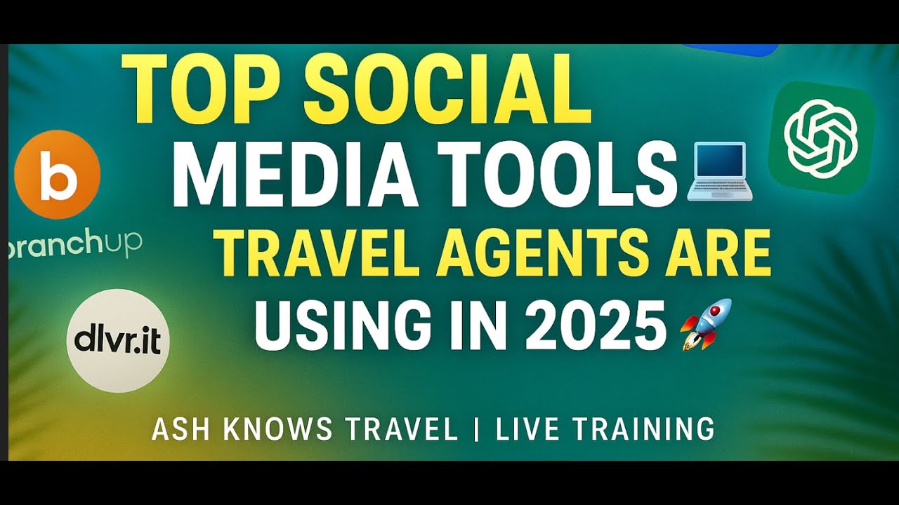 Top Social Media Tools Travel Agents Use in 2025 🚀 | Travel Advisor Training ✈️