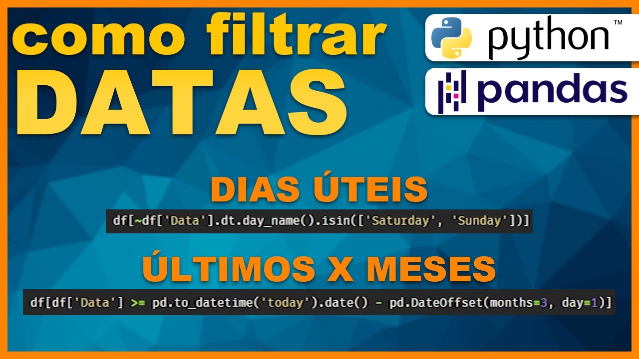 Como FILTRAR datas no dataframe do PANDAS Python